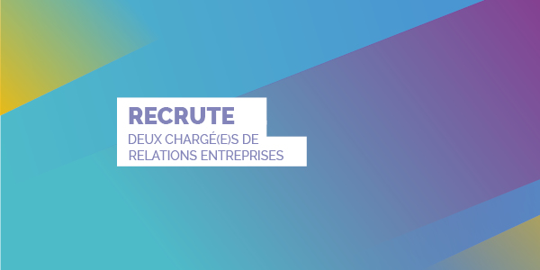 You are currently viewing Recrutement : Deux chargé(e)s de relations entreprises