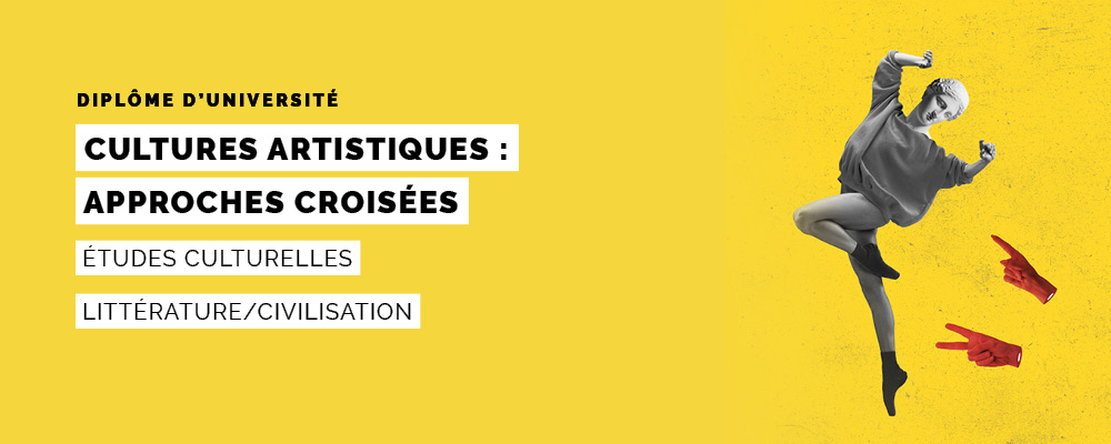 You are currently viewing Inscriptions 2023 : DU Cultures Artistiques – Approche Croisées